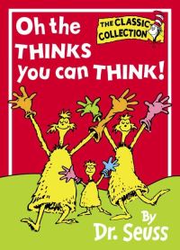 Book Cover for Oh, the Thinks You Can Think! by Seuss