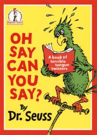 Book Cover for Oh Say Can You Say? by Seuss