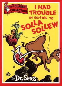 Book Cover for I Had Trouble in Getting to Solla Sollew by Seuss