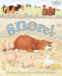 Book Cover for Snore! by Michael Rosen, Jonathan Langley