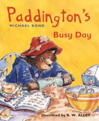 Book Cover for Paddington's Busy Day by Michael Bond, R W Alley