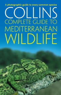 Book Cover for Collins Complete Mediterranean Wildlife Photoguide by Paul Sterry