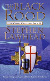 Book Cover for The Black Rood by Stephen Lawhead