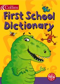 Book Cover for First School Dictionary by Jock Graham, Marie Lister, Stephanie Strickland