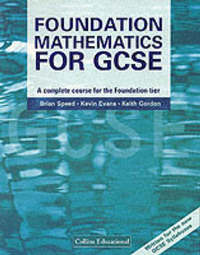 Book Cover for Foundation Mathematics for GCSE by Brian Speed, Kevin Evans, Keith Gordon