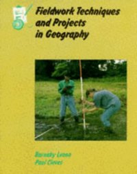 Book Cover for Fieldwork Techniques and Projects in Geography by Barnaby J Lenon, Paul G Cleves