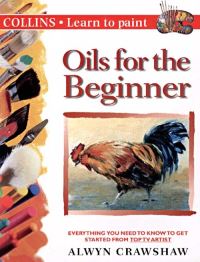 Book Cover for Oils for the Beginner by Alwyn Crawshaw