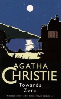 Book Cover for Towards Zero by Agatha Christie