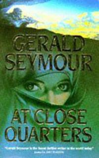 Book Cover for At Close Quarters by Gerald Seymour