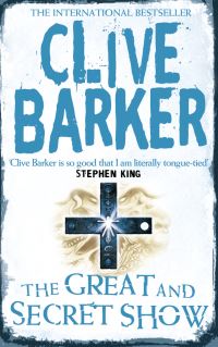 Book Cover for The Great and Secret Show by Clive Barker