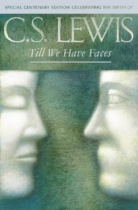 Book Cover for Till We Have Faces by C S Lewis
