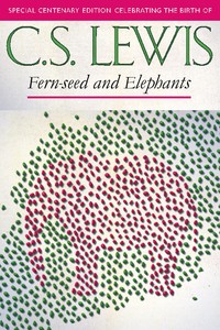 Book Cover for Fern-Seed and Elephants by C S Lewis