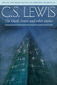 Book Cover for The Dark Tower and Other Stories by C S Lewis