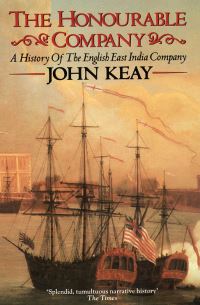 Book Cover for The Honourable Company by John Keay