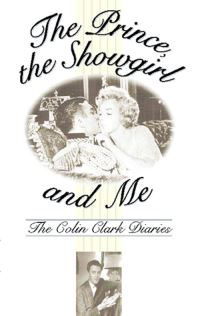 Book Cover for The Prince, the Showgirl and Me by Colin Clark