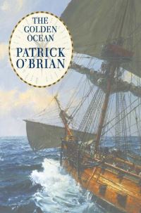Book Cover for The Golden Ocean by Patrick OBrian