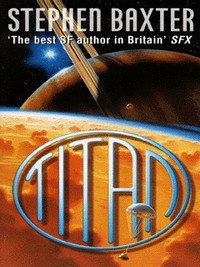 Book Cover for Titan by Stephen Baxter