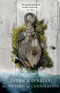 Book Cover for The Nutmeg of Consolation by Patrick OBrian