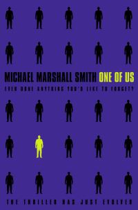 Book Cover for One of Us by Michael Marshall Smith