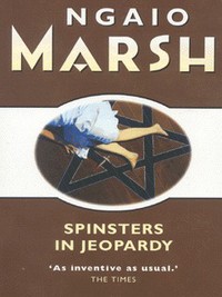 Book Cover for Spinsters in Jeopardy by Ngaio Marsh