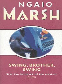 Book Cover for Swing, Brother, Swing by Ngaio Marsh