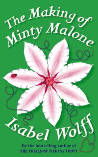 Book Cover for The Making of Minty Malone by Isabel Wolff