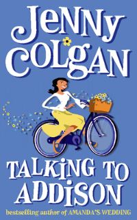 Book Cover for Talking to Addison by Jenny Colgan