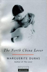 Book Cover for The North China Lover by Marguerite Duras