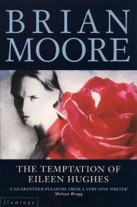 Book Cover for The Temptation of Eileen Hughes by Brian Moore