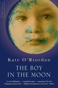 Book Cover for The Boy in the Moon by Kate ORiordan