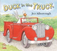 Book Cover for Duck in the Truck by Jez Alborough