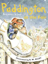Book Cover for Paddington at the Fair by Michael Bond, R W Alley