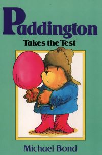 Book Cover for Paddington Takes the Test by Michael Bond