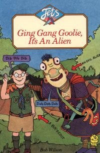 Book Cover for Ging Gang Goolie, Its an Alien by Bob Wilson