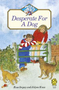 Book Cover for Desperate for a Dog by Rose Impey, Jolyne Knox