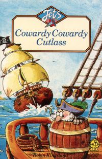Book Cover for Cowardy Cowardy Cutlass by Robin Kingsland