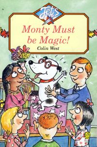 Book Cover for Monty Must Be Magic! by Colin West