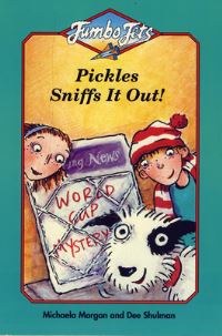 Book Cover for Pickles Sniffs It Out by Michaela Morgan, Dee Shulman