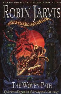 Book Cover for The Woven Path by Robin Jarvis