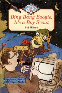 Book Cover for Bing Bang Boogie, It's a Boy Scout by Bob Wilson