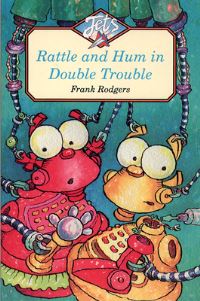 Book Cover for Rattle and Hum in Double Trouble by Frank Rodgers