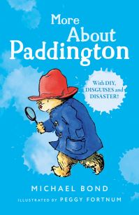 Book Cover for More About Paddington by Michael Bond, Peggy Fortnum