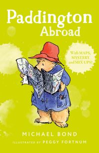 Book Cover for Paddington Abroad by Michael Bond, Peggy Fortnum