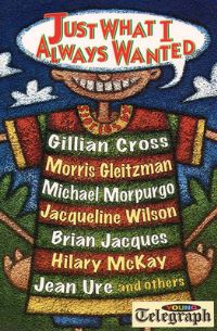 Book Cover for Just What I Always Wanted by Young Telegraph