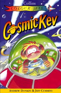 Book Cover for Cosmic Kev by Andrew Donkin, Jeff Cummins