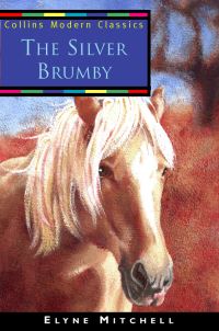 Book Cover for The Silver Brumby by Elyne Mitchell, Ralph Thompson