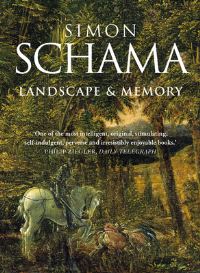 Book Cover for Landscape and Memory by Simon Schama