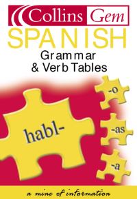 Book Cover for Collins Gem Spanish Grammar & Verb Tables by Alicia de Benito de Harland, I F Ariza