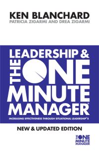 Book Cover for Leadership and the One Minute Manager by Kenneth H Blanchard, Patricia Zigarmi, Drea Zigarmi
