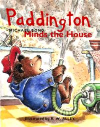 Book Cover for Paddington Minds the House by Michael Bond, R W Alley